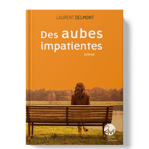 Livre_EM_Laurent Delmont_Des aubes impatientes