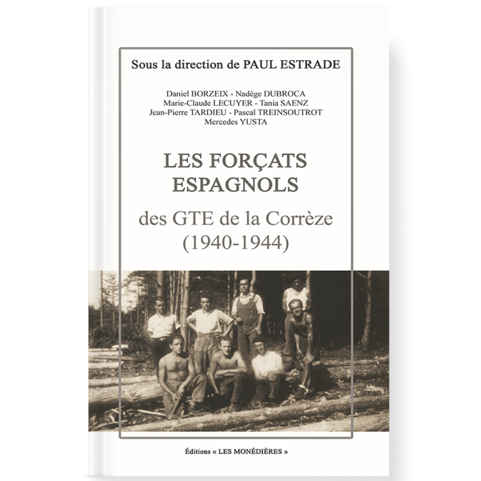 Livre_EM_Direction Paul Strade_Les Forçats Espagnols