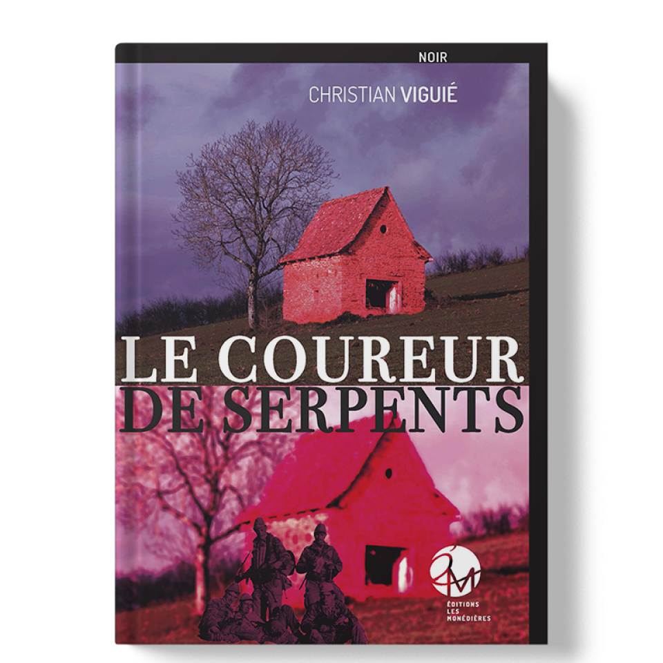 Coureur de serpents • Christian Viguié • Polar • Éditions Les Monédières