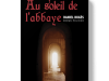 Livre_EM_Daniel Dugès_Au soleil de l'abbaye