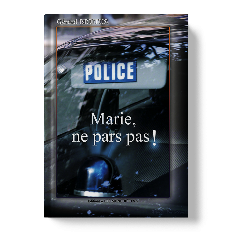 Livre_EM_Gérard_Brutus_Marie ne pars pas