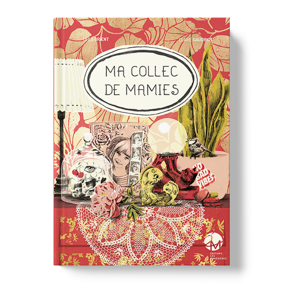 Livre_EM_Claire Gaudriot_Brient_Ma collec de mamies