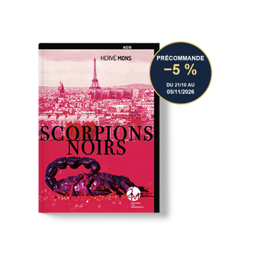 Scorpions noirs — Hervé Mons — Précommande : −5 % du 21 octobre au 5 novembre 2026