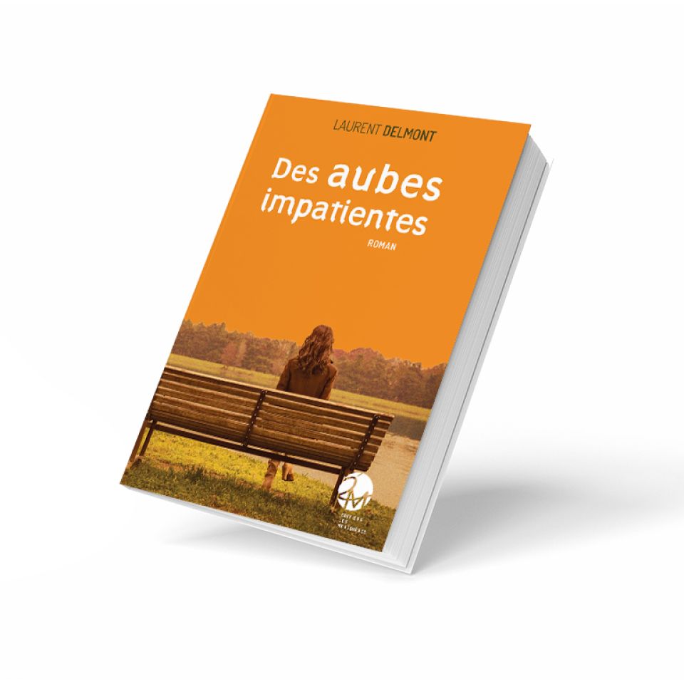 Livre_EM_Laurent Delmont_Des aubes impatientes