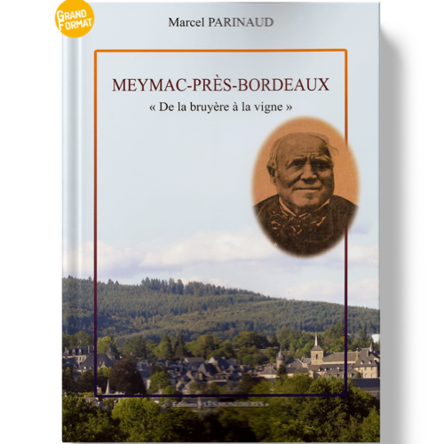 Livre_EM_Marcel Parinaud_Meymac-Près-Bordeaux
