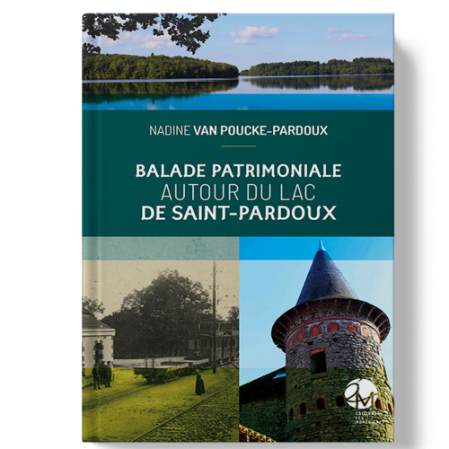 Livre_EM_N Van Poucke-Pardoux_Balade patrimoniales autour du lac de Saint Pardoux