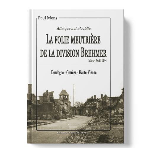 Livre_EM_Paul Mons_La folie meurtrière de la division Brehmer