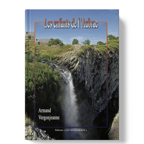 Livre_EM_Armand Vergonjeanne_Les enfants de l'Aubrac