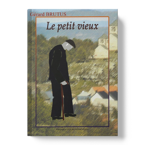 Livre_EM_Gérard_Brutus_Le petit vieux