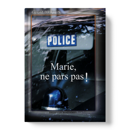Livre_EM_Gérard_Brutus_Marie ne pars pas