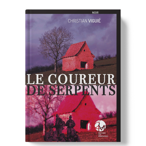 Coureur de serpents • Christian Viguié • Polar • Éditions Les Monédières